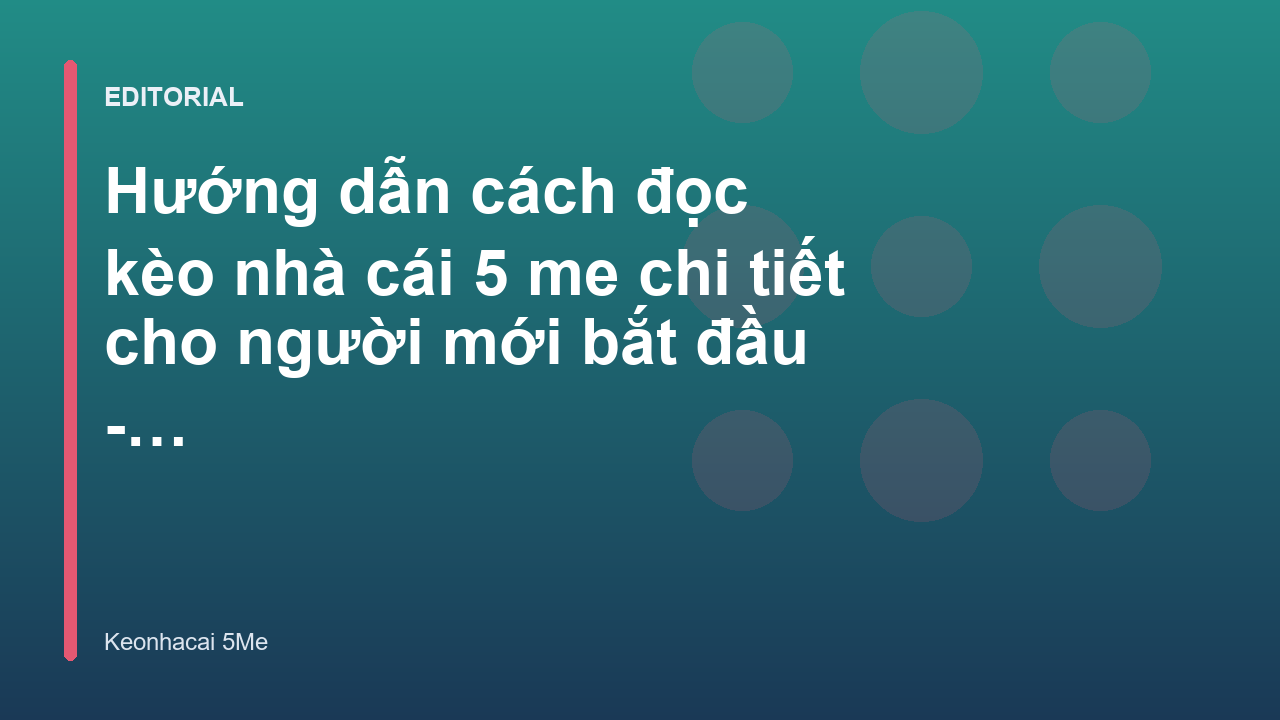 Hướng dẫn đọc kèo nhà cái cho người mới
